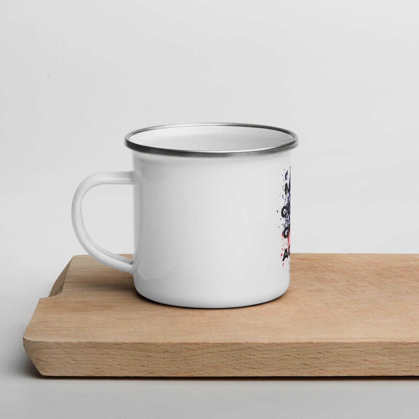 Make coffee great again-Enamel Mug