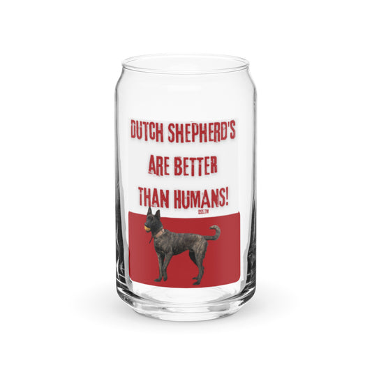 OSS. DUTCH SHEPHERD-Can-shaped glass