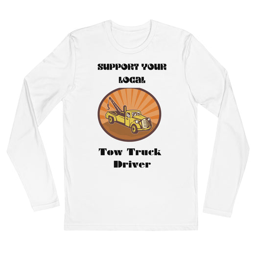 The Tow-truck Driver (Johnyboy edition )Long Sleeve Fitted Crew