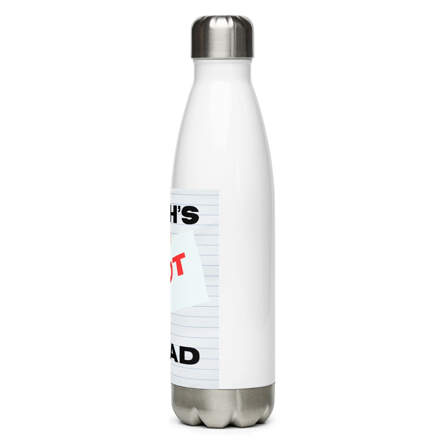 Yahs not dead-Stainless steel water bottle