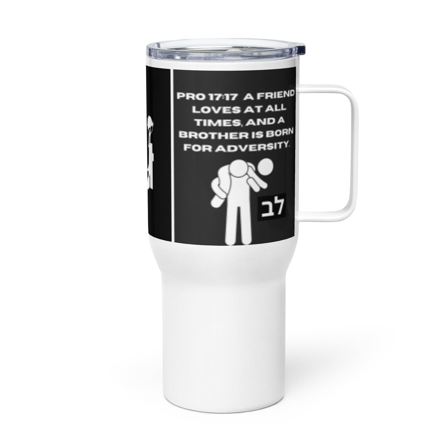 A brother is for adversity Travel mug with a handle