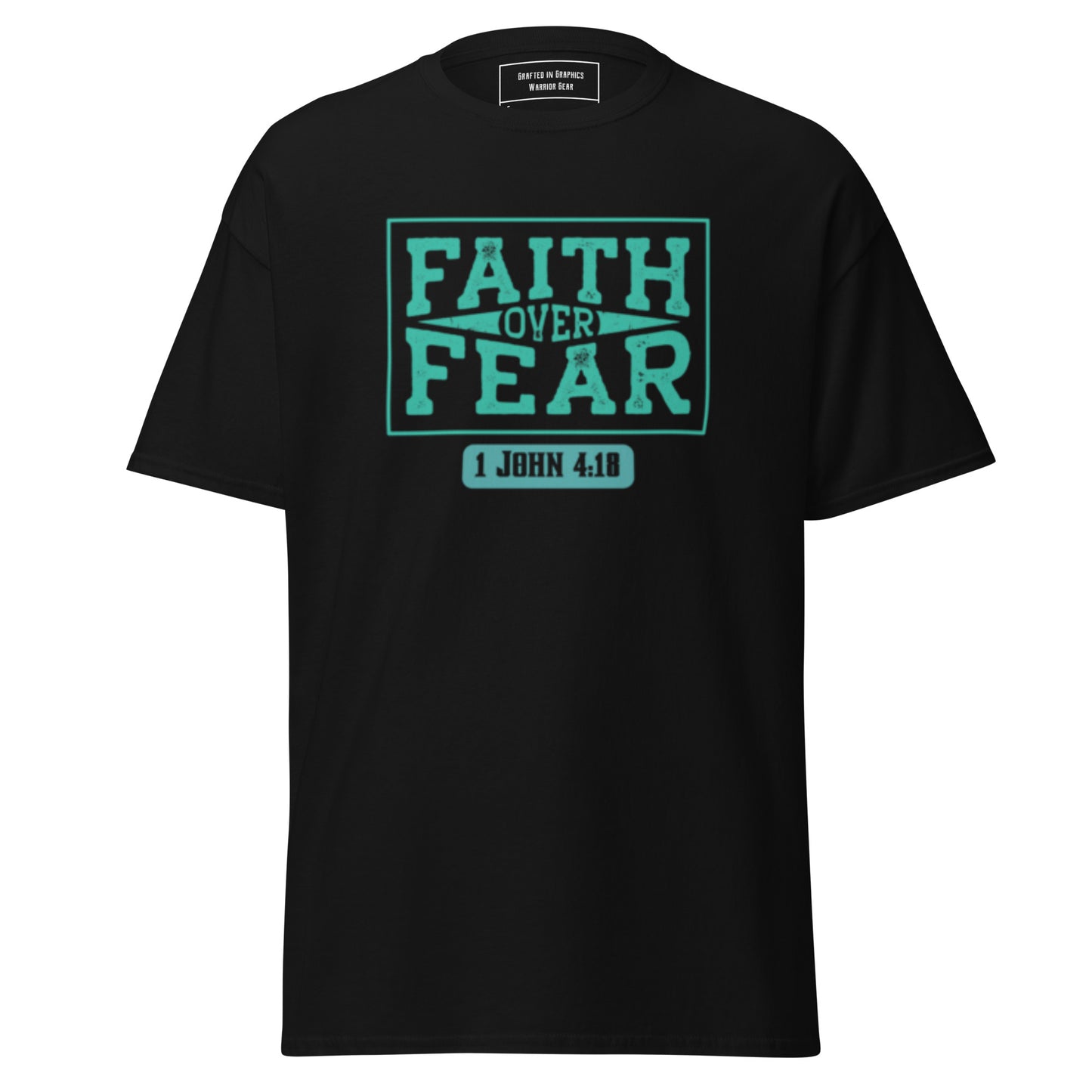 Faith over Fear -Unisex classic tee