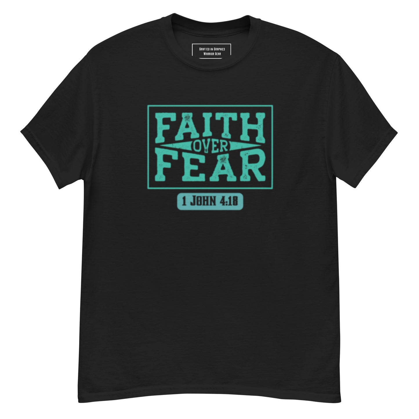 Faith over Fear -Unisex classic tee