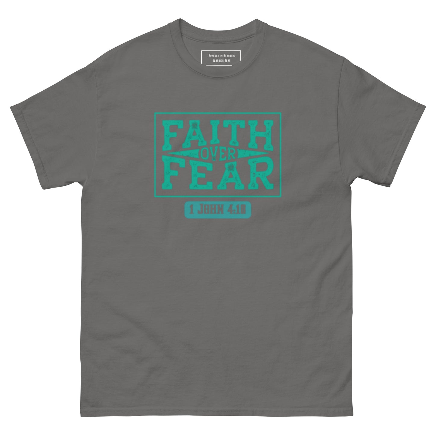 Faith over Fear -Unisex classic tee