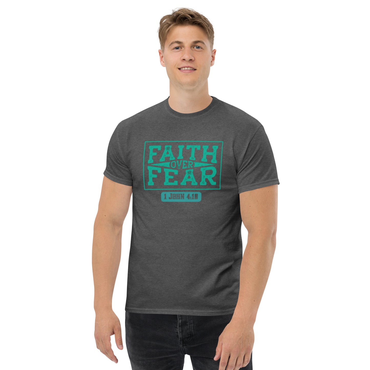 Faith over Fear -Unisex classic tee