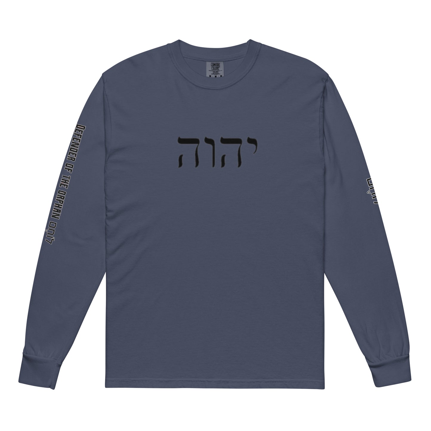 Name of Yah-Defender of the Orphan -Garment-dyed heavyweight long-sleeve shirt