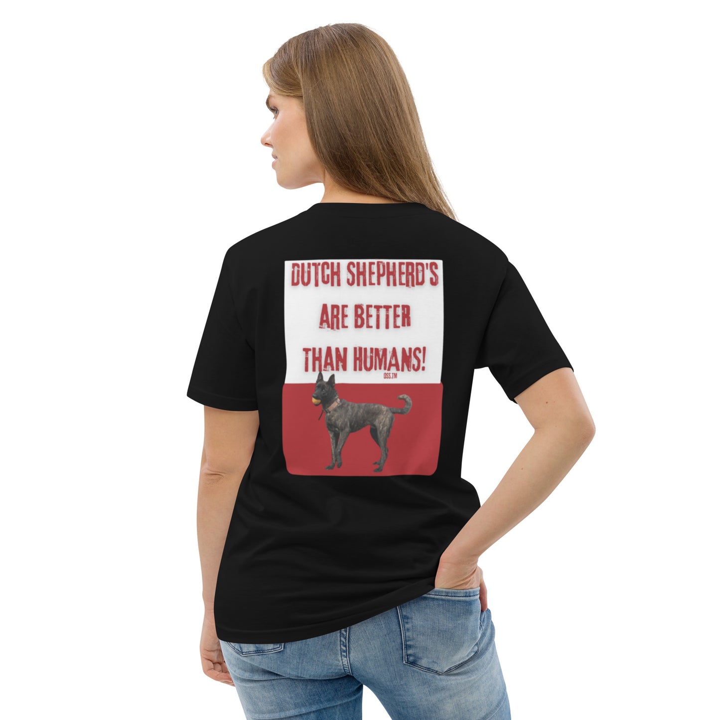 Dutch’s are better than humans-Unisex organic cotton t-shirt