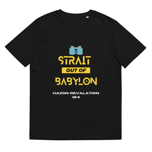 Straight out of Babylon Unisex organic cotton t-shirt