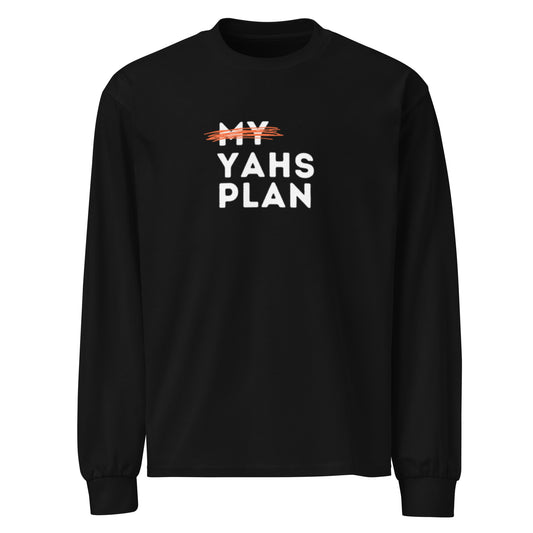 Yahs plan- Premium heavyweight long sleeve shirt