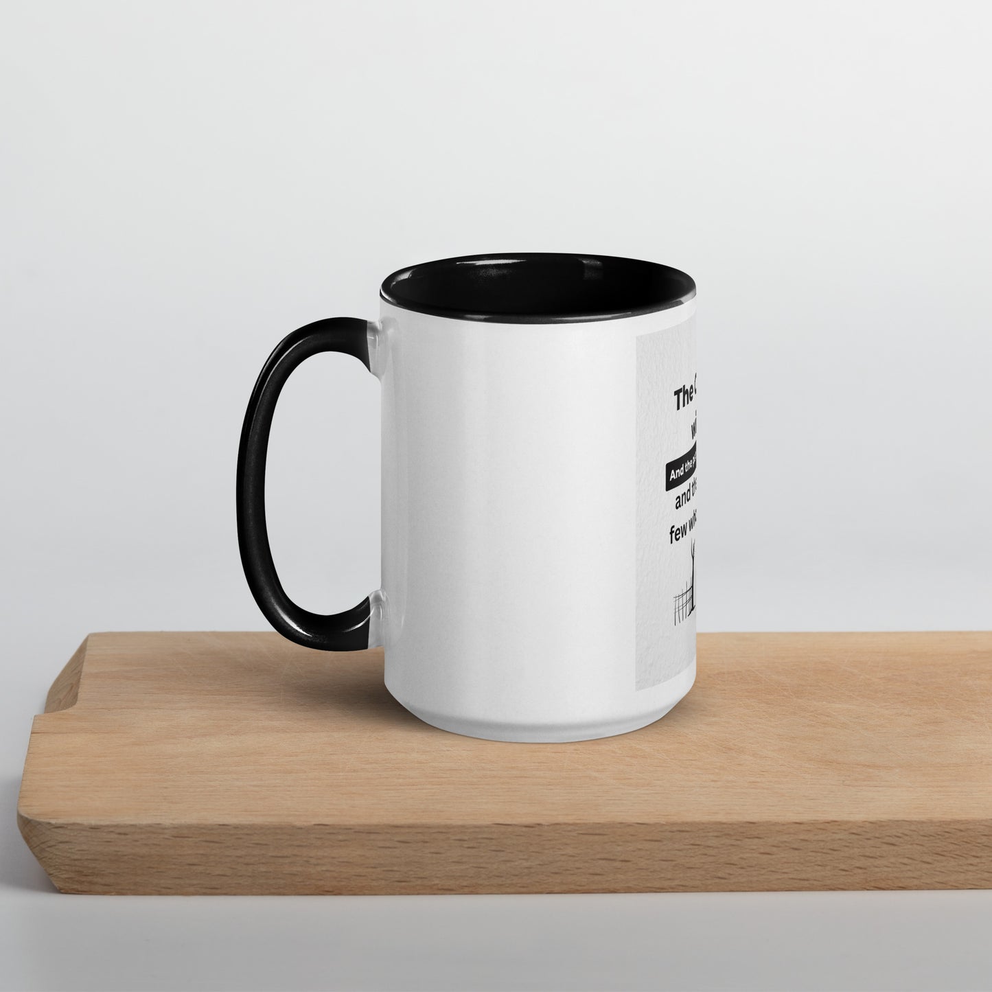 Narrow is the gate-Mug with Color Inside