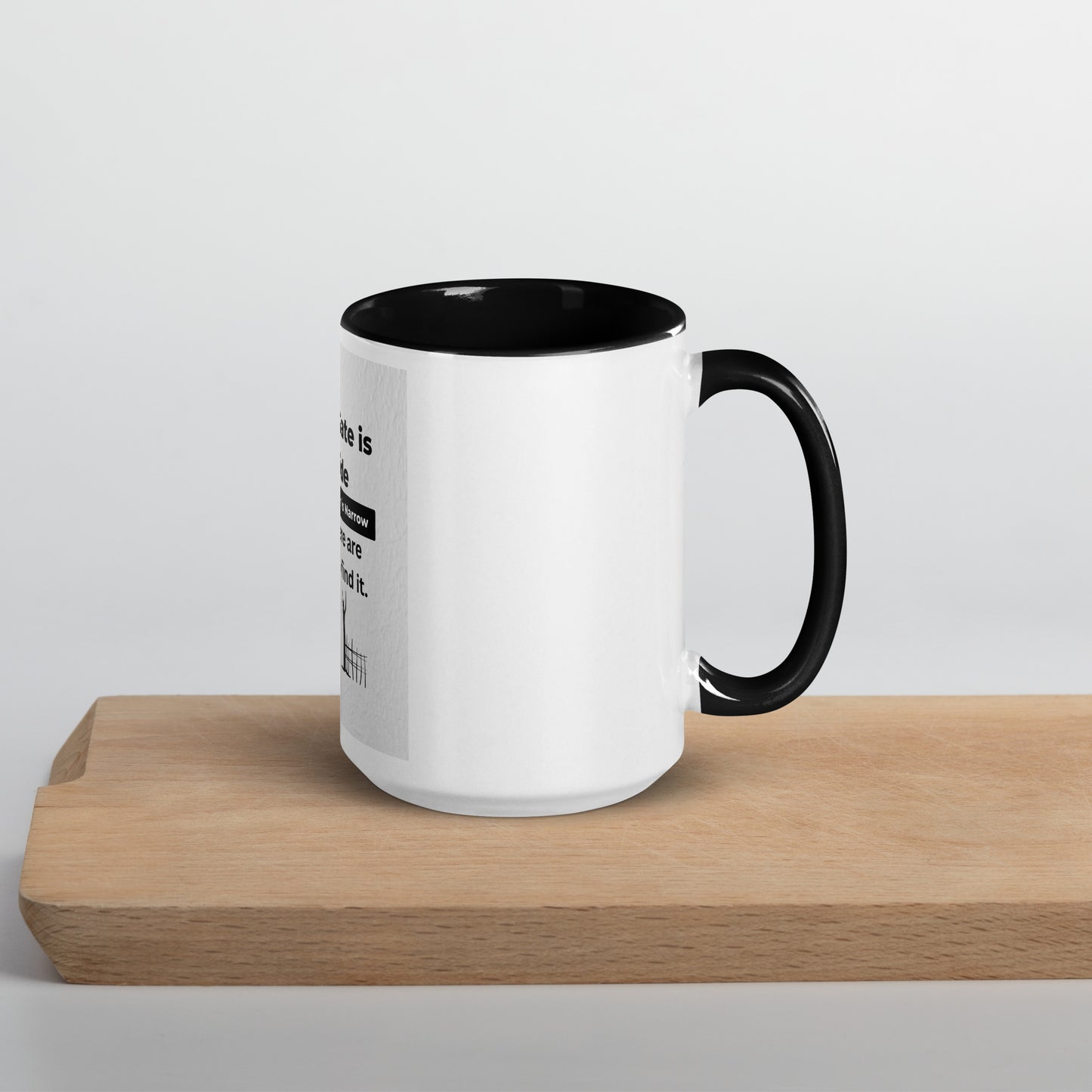 Narrow is the gate-Mug with Color Inside