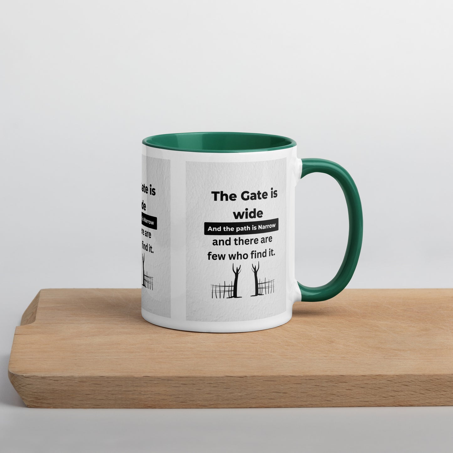 Narrow is the gate-Mug with Color Inside